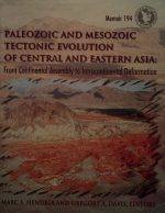 Paleozoic and mesozoic tectonic evolution of Central and Eastern Asia: From continental assembly to intracontinental deformation / Палеозойская и мезозойская тектоническая эволюция Центральной и Восточной Азии: от формирования до деформации