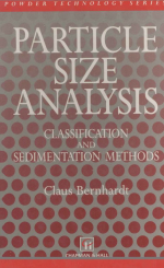 Particle size analysis. Classification and sedimentation methods / Анализ размера частиц. Классификация и методы осаждения