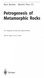 Petrogenesis of Metamorphic Rocks / Петрогенезис (петрология) метаморфических горных пород