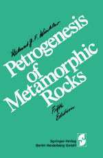 Petrogenesis of Metamorphic Rocks / Петрогенезис (петрология) метаморфических горных пород