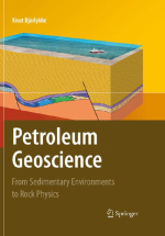 Petroleum geoscience: from sedimentary environments to rock physics / Геология нефти: от условий осадконакопления до физики горных пород