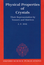 Physical properties of crystals. Their representation by tensors and matrices / Физические свойства кристаллов. Их представление с помощью тензоров и матриц
