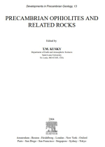 Precambrian ophiolites and related rocks / Докембрийские офиолиты и связанные с ними горные породы