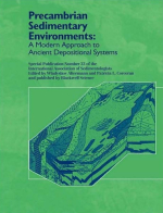 Precambrian sedimentary environments: A modern approach to ancient depositional systems / Докембрийские осадочные среды: современный подход к древним системам отложений