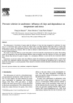 Pressure solution in sandstones: influence of clays and dependence on temperature and stress