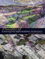 Principles of igneous and metamorphic petrology \ Принципы магматической и метаморфической петрологии