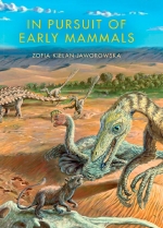 In Pursuit of Early Mammals / В погоне за первыми млекопитающими