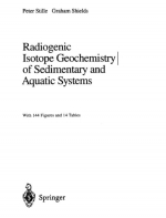 Radiogenic isotope geochemistry of sedimentary and aquatic systems / Геохимия радиоактивных изотопов осадочных и водных систем