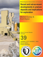 Recent and not-so-recent developments in uranium deposits and implications for exploration / Последние и не совсем последние исследования в геологии урановых месторождений и их применение в поисках 