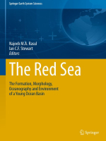 The Red Sea. The formation, morphology, oceanography and environment of a young ocean basin / Красное море. Формация, морфология, океанография и окружающая среда молодого океанического бассейна