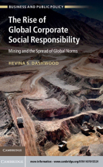The rise of global corporate social responsibility. Mining and the spread of global norms / Рост глобальной корпоративной социальной ответственности. Добыча полезных ископаемых и распространение глобальных норм