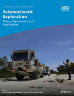 Seismoelectric exploration. Theory, experiments and applications / Сейсмоэлектрическая разведка. Теория, эксперименты и приложения