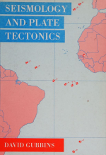 Seismology and plate tectonics / Сейсмология и тектоника плит