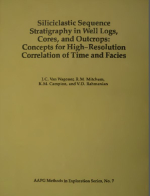 Siliciclastic sequence stratigraphy in well logs, cores, and outcrops: Concepts for high-resolution correlation of time and facies / Стратиграфия кремнекластических последовательностей в каротаже скважин, керне и обнажениях