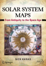Solar system maps: From antiquity to the space age / Карта солнечной системы. От античности до космической эры
