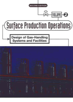 Surface production operations. Volume 2. Design of gas-handling systems and facilites / Поверхностные производственные процессы. Выпуск 2. Проектирование систем и сооружений для обработки газа