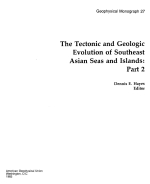 The tectonic and geologic evolution of Southeast Asian Seas and islands. Part 2 / Тектоника и геологическая эволюция Юго-Восточного Азиатского моря и островов