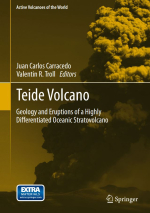 Teide volcano. Geology and eruptions of a highly differentiated oceanic stratovolcano / Вулкан Тейде. Геология и извержения высокодифференцированного океанического стратовулкана