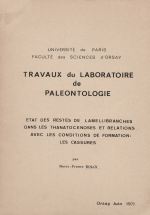 Travaux du laboratoire de paleontologie. Etat des restes de lamellibranches dans les thanatocenoses et relations avex les conditions de formation. Les cassures