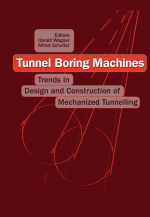 Tunnel boring machines. Trends in design & construction of mechanized tunnelling / Туннелепроходческие машины. Тренды в проектировании и конструировании механизации проходки туннелей