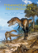 Tyrannosaurid Paleobiology / Палеобиология тираннозаврид