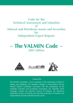 The VALMIN Code. Code for the Technical Assessment and Valuation of Mineral and Petroleum Assets and Securities for Independent Expert Reports / Кодекс технической оценки и оценки минеральных и нефтяных активов и ценных бумаг для независимых эксп. заключе