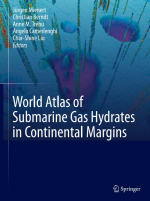 World atlas of submarine gas hydrates in continental margins / Всемирный атлас подводных газовых гидратов на континентальных окраинах